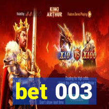 bet 003